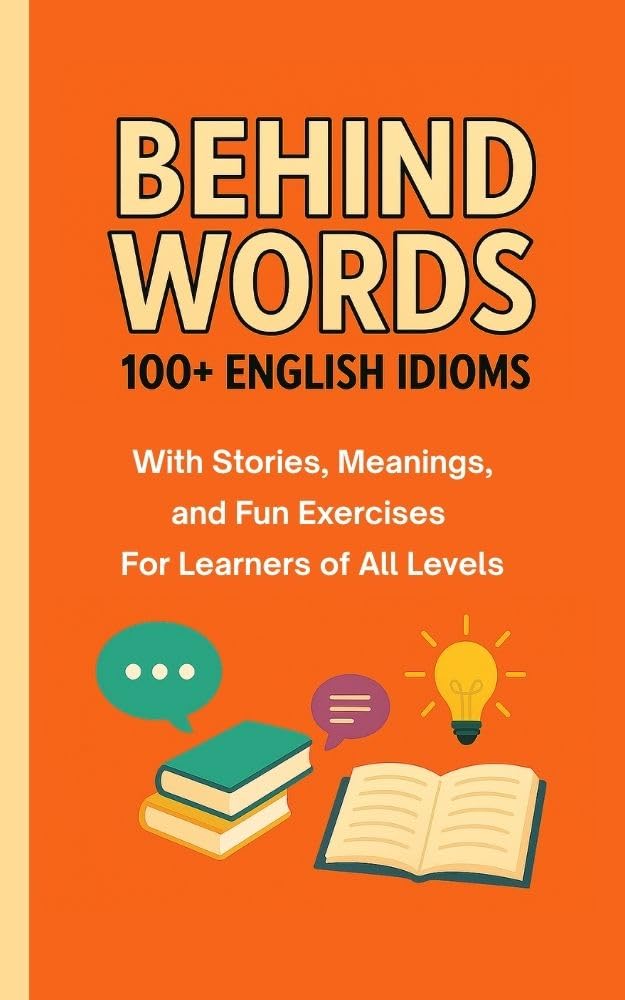 American English Idioms with explanation