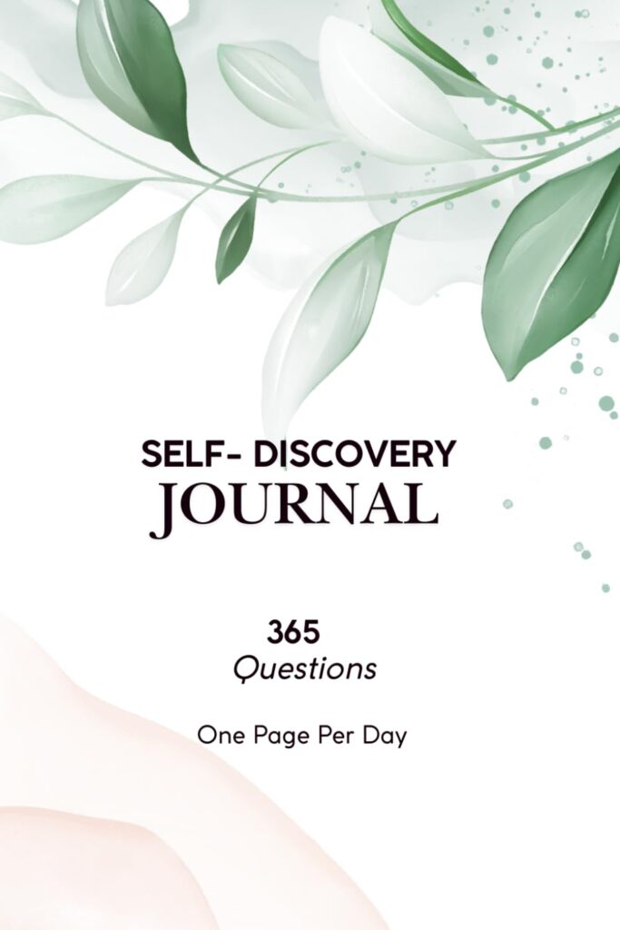 Self-Discovery Journal-365 Questions for Daily Reflection